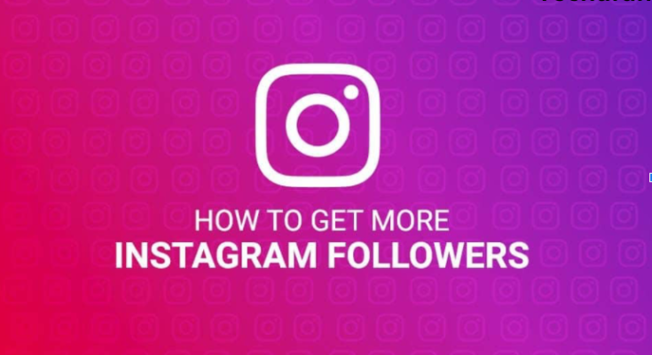 How to Increase Your Instagram Followers